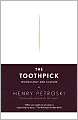Toothpick: Technology and Culture
