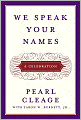 We Speak Your Names: A Celebration