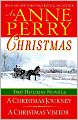 An Anne Perry Christmas: Two Holiday Novels