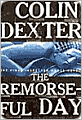 The Remorseful Day (Inspector Morse Series #13)