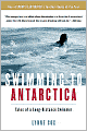 Swimming to Antarctica: Tales of a Long-Distance Swimmer