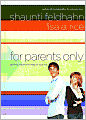 For Parents Only: Getting Inside the Head of Your Kid