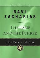The Lamb and the Fuhrer: Jesus Talks with Hitler