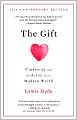 The Gift: Creativity and the Artist in the Modern World