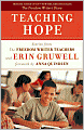 Teaching Hope: Stories from the Freedom Writers Teachers