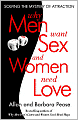 Why Men Want Sex . . . And Women Need Love: Unravelling the Simple Truth