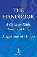 The Handbook: A Guide to Faith, Hope, and Love
