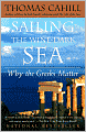 Sailing the Wine-Dark Sea: Why the Greeks Matter