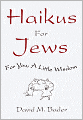 Haikus for Jews: For You, a Little Wisdom