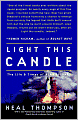 Light This Candle: The Life and Times of Alan Shepard