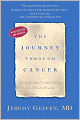 Journey through Cancer: Healing and Transforming the Whole Person