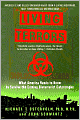 Living Terrors: What America Needs to Know to Survive the Coming Bioterrorist Catastrophe