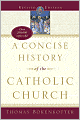 Concise History of the Catholic Church