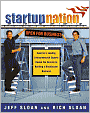 Startup Nation: America's Leading Entrepreneurial Experts Reveal the Secrets to Building a Block buster Business