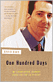 One Hundred Days: My Unexpected Journey from Doctor to Patient