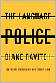 Language Police: How Pressure Groups Restrict What Students Learn