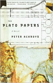 Plato Papers: A Novel