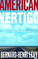 American Vertigo: Traveling America in the Footsteps of Tocqueville