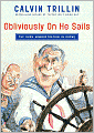 Obliviously On He Sails: The Bush Administration in Rhyme