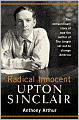 Radical Innocent: Upton Sinclair