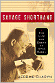 Savage Shorthand: The Life and Death of Isaac Babel