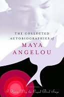 The Collected Autobiographies of Maya Angelou by Maya Angelou: NOOK Book Cover