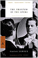 Phantom of the Opera (The Modern Library Classics Series)