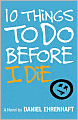 10 Things to Do Before I Die