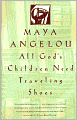 All God's Children Need Traveling Shoes