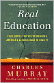 Real Education: Four Simple Truths for Bringing American Schools Back to Reality