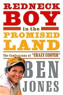Redneck Boy in the Promised Land: The Confessions of 