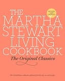 Martha Stewart Living Cookbook: The Original Classics