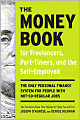 The Money Book for Freelancers, Part-Timers, and the Self-Employed: The Only Personal Finance System for People with Not-So-Regular Jobs