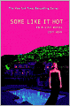 Some Like It Hot (The A-List Series #6)