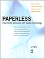 Paperless: Real-World Solutions with Adobe Technology