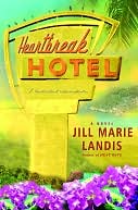 Heartbreak Hotel (Twilight Cove Trilogy Series #3) by Jill Marie Landis: NOOK Book Cover
