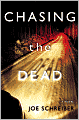 Chasing the Dead