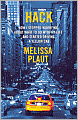 Hack: How I Stopped Worrying about What to Do with My Life and Started Driving a Yellow Cab