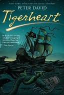 Tigerheart by Peter David: NOOK Book Cover