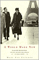 World Made New: Eleanor Roosevelt and the Universal Declaration of Human Rights