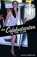 In the Club (Celebutantes Series #2)