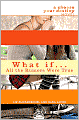 What If . . . All the Rumors Were True (Choose Your Destiny Series)