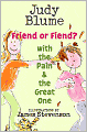 Friend or Fiend? with the Pain and the Great One