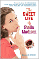 The Sweet Life of Stella Madison