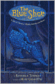 The Blue Shoe: A Tale of Thievery, Villainy, Sorcery, and Shoes