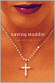 Saving Maddie