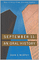 September 11: An Oral History
