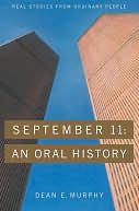 September 11: An Oral History