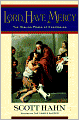 Lord, Have Mercy: The Healing Power of Confession