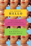 Kiss Tomorrow Hello: Notes from the Midlife Underground by Twenty-Five Women over Forty